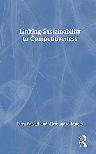 Linking Sustainability to Competitiveness