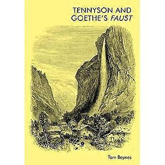 Tennyson and Goethes Faust