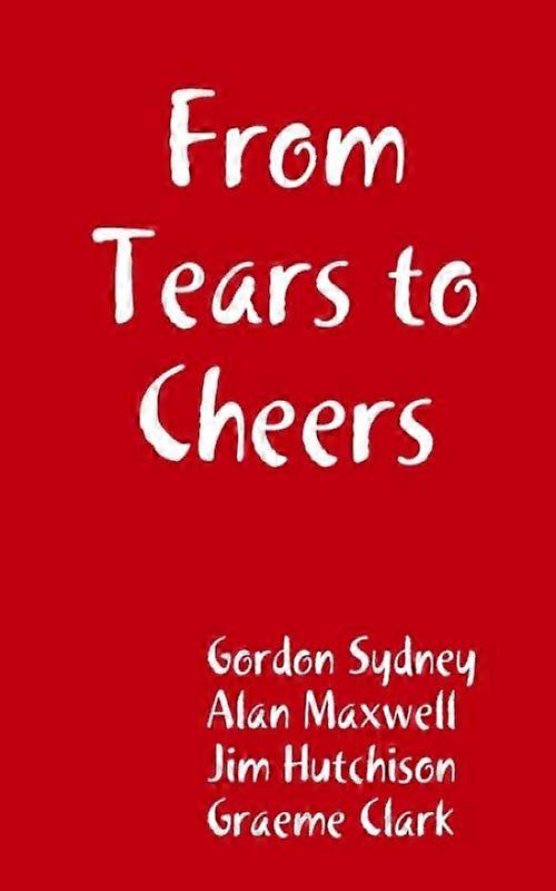 From Tears To Cheers