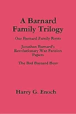A Barnard Family Trilogy