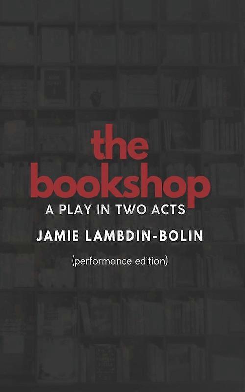 The Bookshop A Play In Two Acts