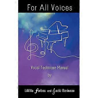 For All Voices Vocal Technical Manual