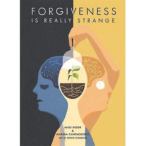 Forgiveness is Really Strange (...is Really Strange)