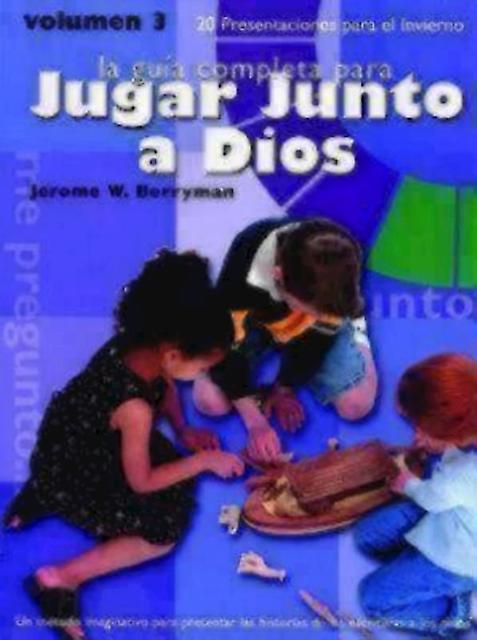 Jugar Junto A Dios Volumen 3 by Jerome W. Berryman Paperback Book