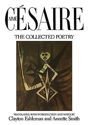 The Collected Poetry by Aime Cesaire Paperback