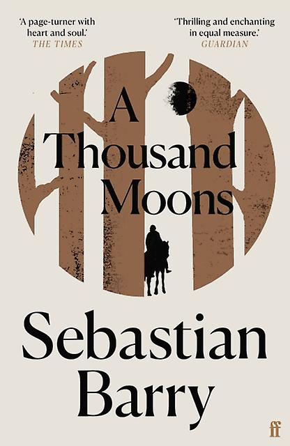 A Thousand Moons - Sebastian Barry