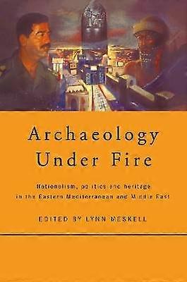 Archaeology Under Fire