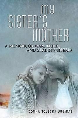 Die Mutter meiner Schwester