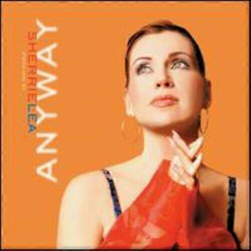 Sherrie Lea Anyway CD
