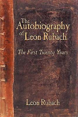 Die Autobiographie von Leon Rubach