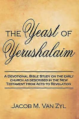The Yeast of Yerushalaim