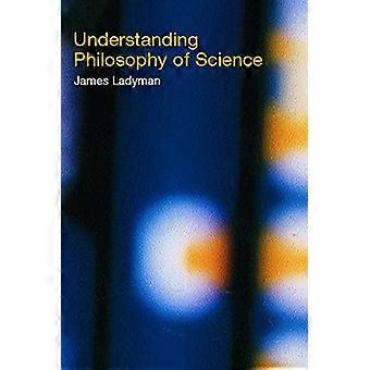 Understanding Philosophy of Science