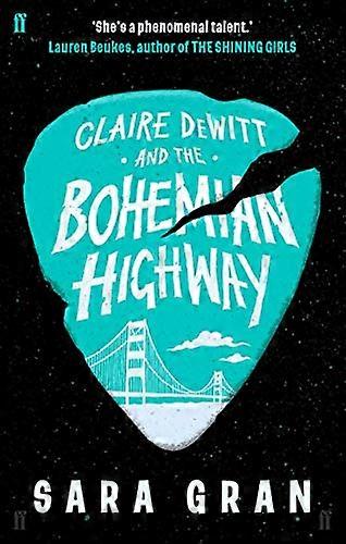 Claire DeWitt and the Bohemian Highway