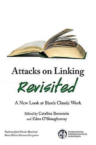 Attacks on Linking Revisited: A New Look at Bions Classic Work