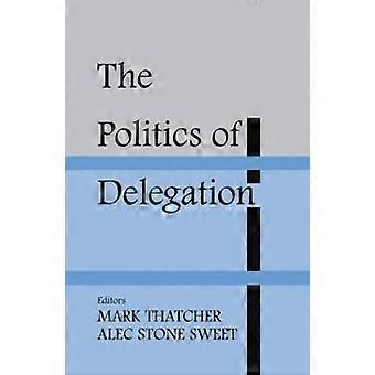 The Politics of Delegation
