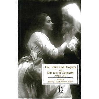 Father And Daughter With Dangers Of Coquetry - Amelia Opie