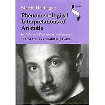 Phenomenological Interpretations of Aristotle