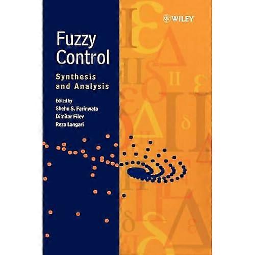 Fuzzy Control: Synthesis and Analysis