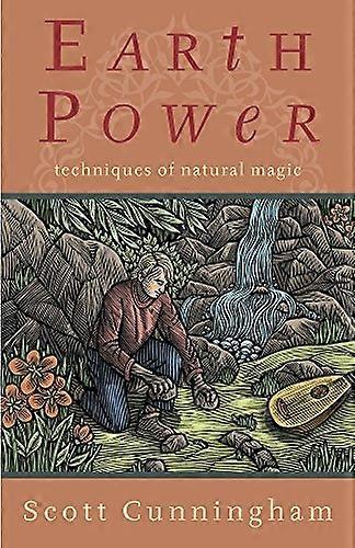 Earth Power (Llewellyn's Practical Magick)