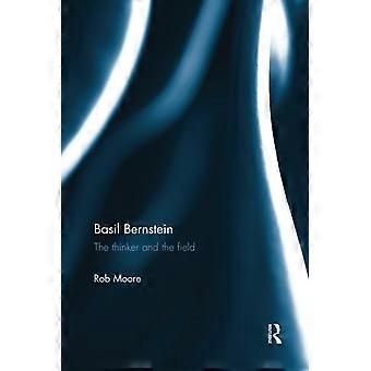 Basil Bernstein: Der Denker und das Feld