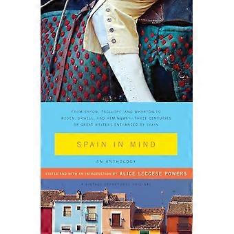 L’Espagne à l’esprit : une anthologie (départs Vintage Original)
