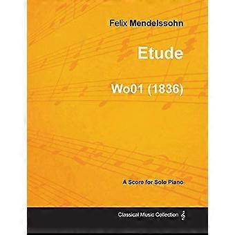 Etüde von Felix Mendelssohn für Klavier solo (1836) Wo01