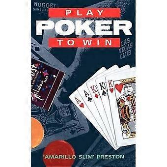 Jouer au Poker pour gagner