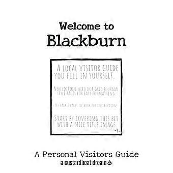 Welkom in Blackburn: een leuke doe-het-zelf bezoekersgids