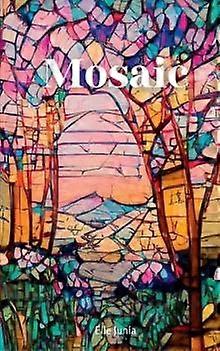 Mosaic - Elle Junia