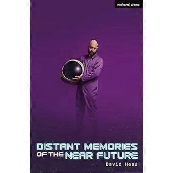 Distant Memories of the Near Future