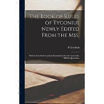 The Book Of Rules Of Tyconius Newly Edited From The Mss. With An Introduction An - F Crawford 1864-1935 Burkitt - Hardcover - en Book