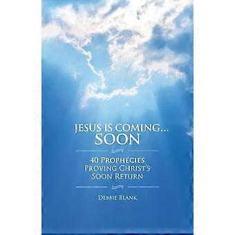 Jesus Is Coming. Soon - Debbie Blank - Paperback - en Book