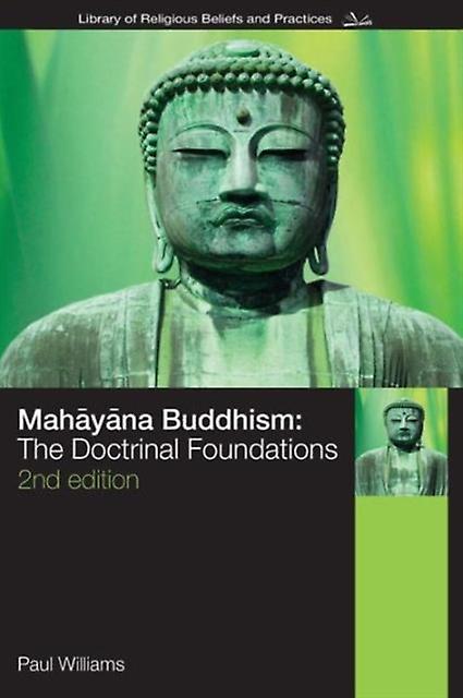Mahayana Buddhism by Williams & Paul University of Bristol & UK Paperback
