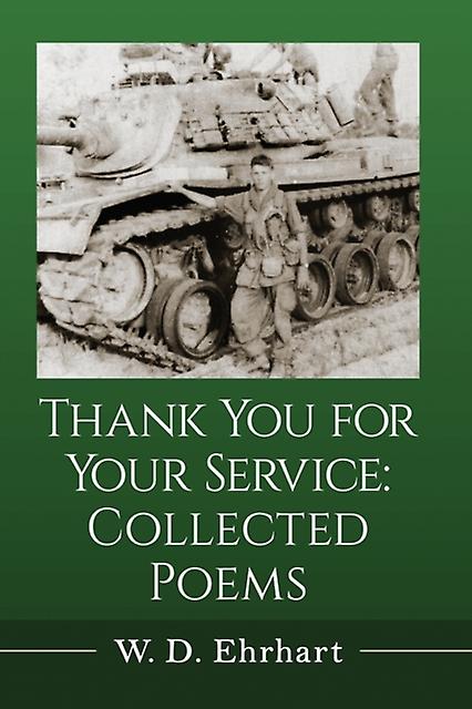 Thank You For Your Service by W.D. Ehrhart Paperback
