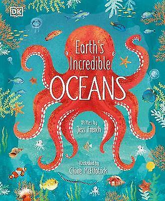 Earth's Incredible Oceans