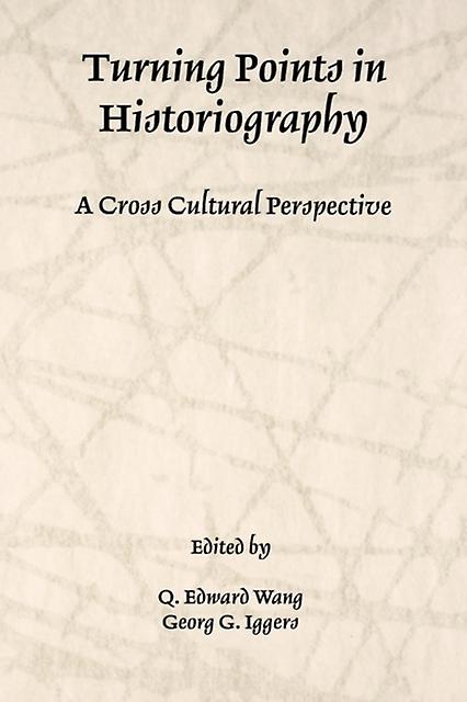 Turning Points In Historiography Paperback