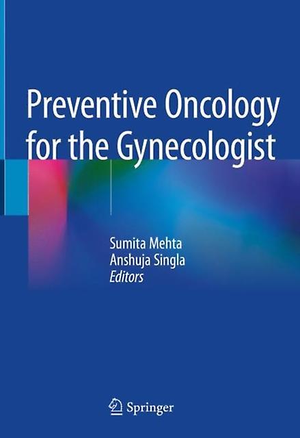Preventive Oncology For The Gynecologist Paperback Book