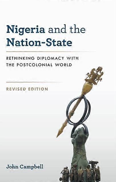 Nigeria And The Nationstate by John Campbell Paperback Book