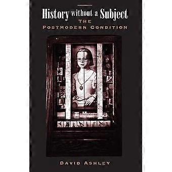 History Without A Subject