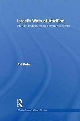 Israel's Wars of Attrition
