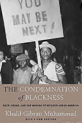 The Condemnation of Blackness