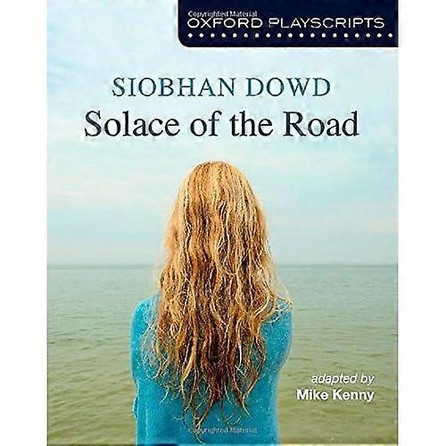 Oxford Playscripts: Solace drogi (nowe Oxford Playscripts)