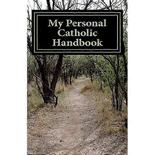 My Personal Catholic Handbook