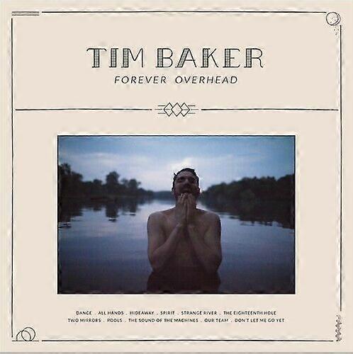 Tim Baker Forever Overhead CD