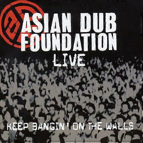 Asian Dub Foundation Live Keep Bangin on... CD