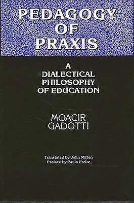 Pedagogy of Praxis