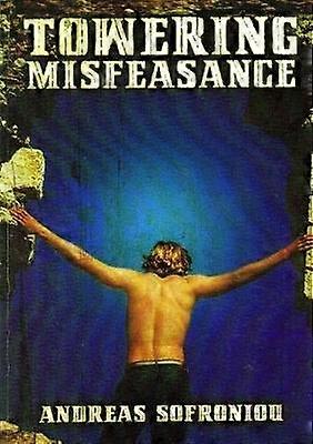 Towering Misfeasance