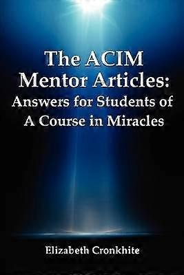 Artiklarna om ACIM:s mentorer