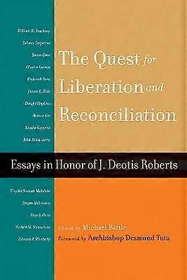 The Quest for Liberation and Reconciliation