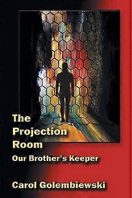 The Projection Room Our Brothers Keeper